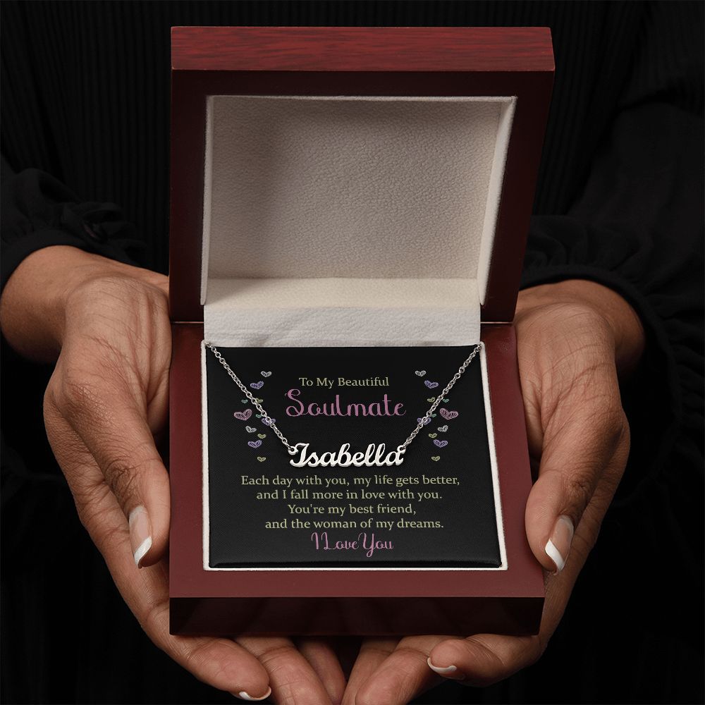 To My Beautiful Soulmate | The woman of my dreams - Personalized Name Necklace