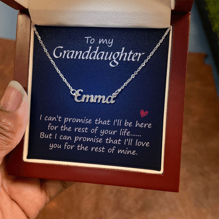 To My Granddaughter | I'll Love You for the rest of mine - Personalized Name Necklace