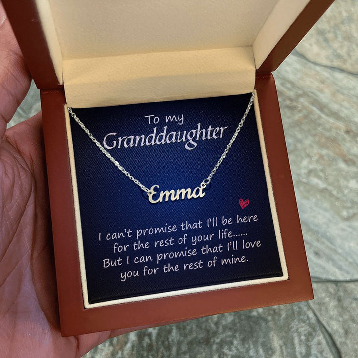 To My Granddaughter | I'll Love You for the rest of mine - Personalized Name Necklace