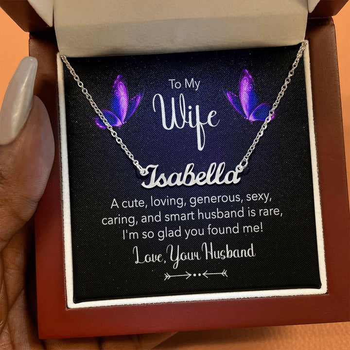 To My Wife | A Cute, Loving and Generous - Personalized Name Necklace