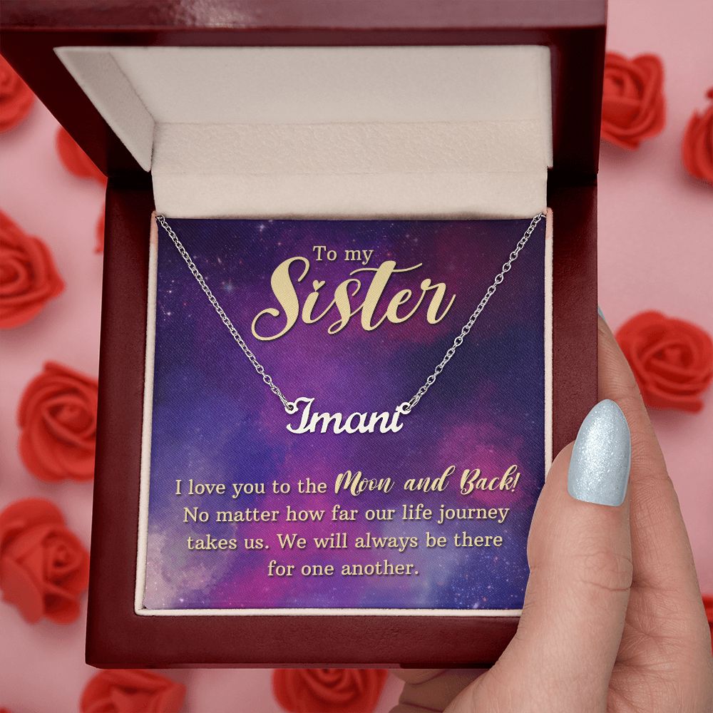 To My Sister | We will always be there for one another - Personalized Name Necklace