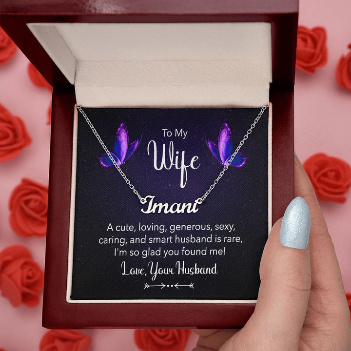 To My Wife | A Cute, Loving and Generous - Personalized Name Necklace