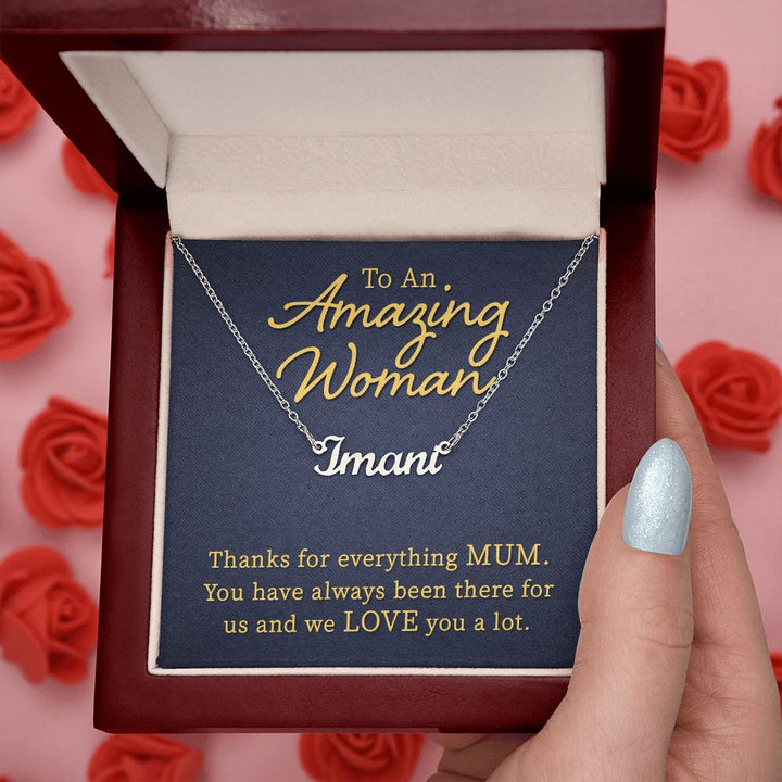 To An Amazing Woman | Thanks for everything Mum - Personalized Name Necklace