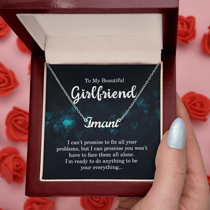 To My Beautiful Girlfriend |  I am your everything - Personalized Name Necklace
