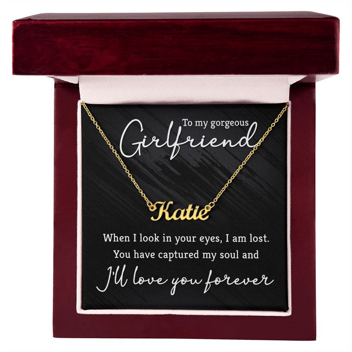 To My Gorgeous Girlfriend | I'll love you forever - Personalized Name Necklace
