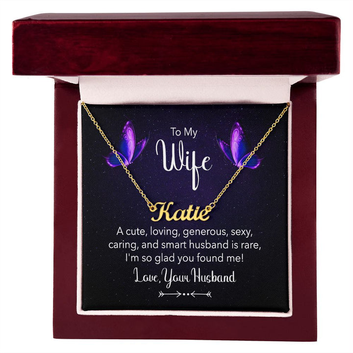 To My Wife | A Cute, Loving and Generous - Personalized Name Necklace