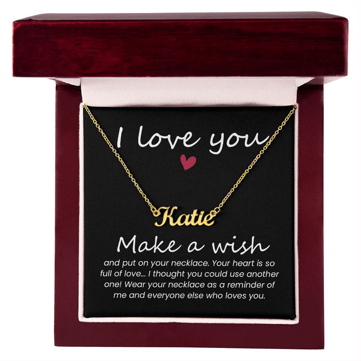 I Love You | Make a Wish - Personalized Name Necklace