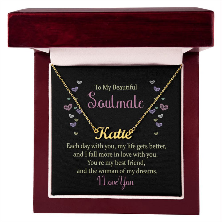 To My Beautiful Soulmate | The woman of my dreams - Personalized Name Necklace