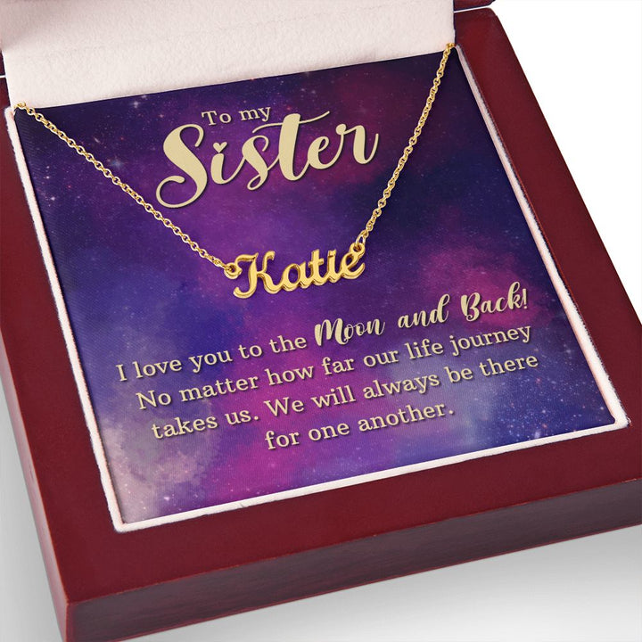 To My Sister | We will always be there for one another - Personalized Name Necklace