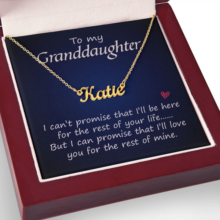 To My Granddaughter | I'll Love You for the rest of mine - Personalized Name Necklace