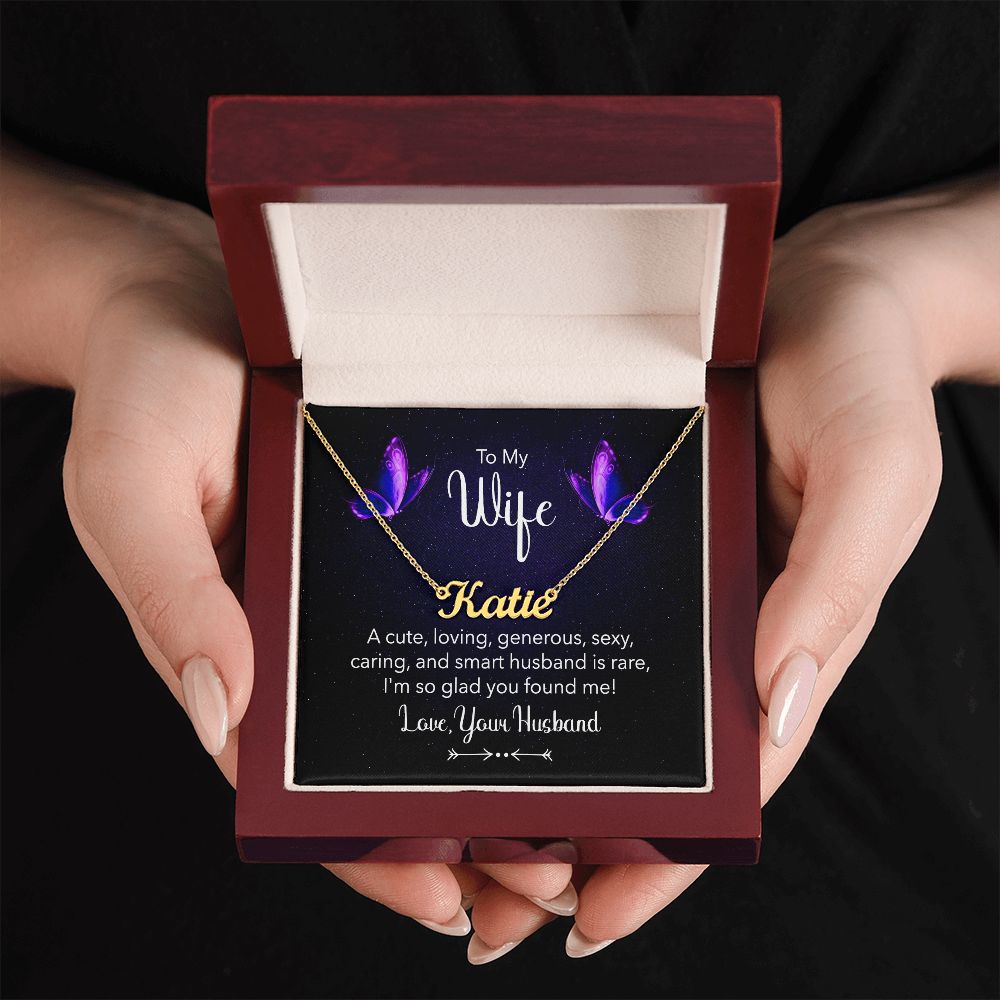 To My Wife | A Cute, Loving and Generous - Personalized Name Necklace