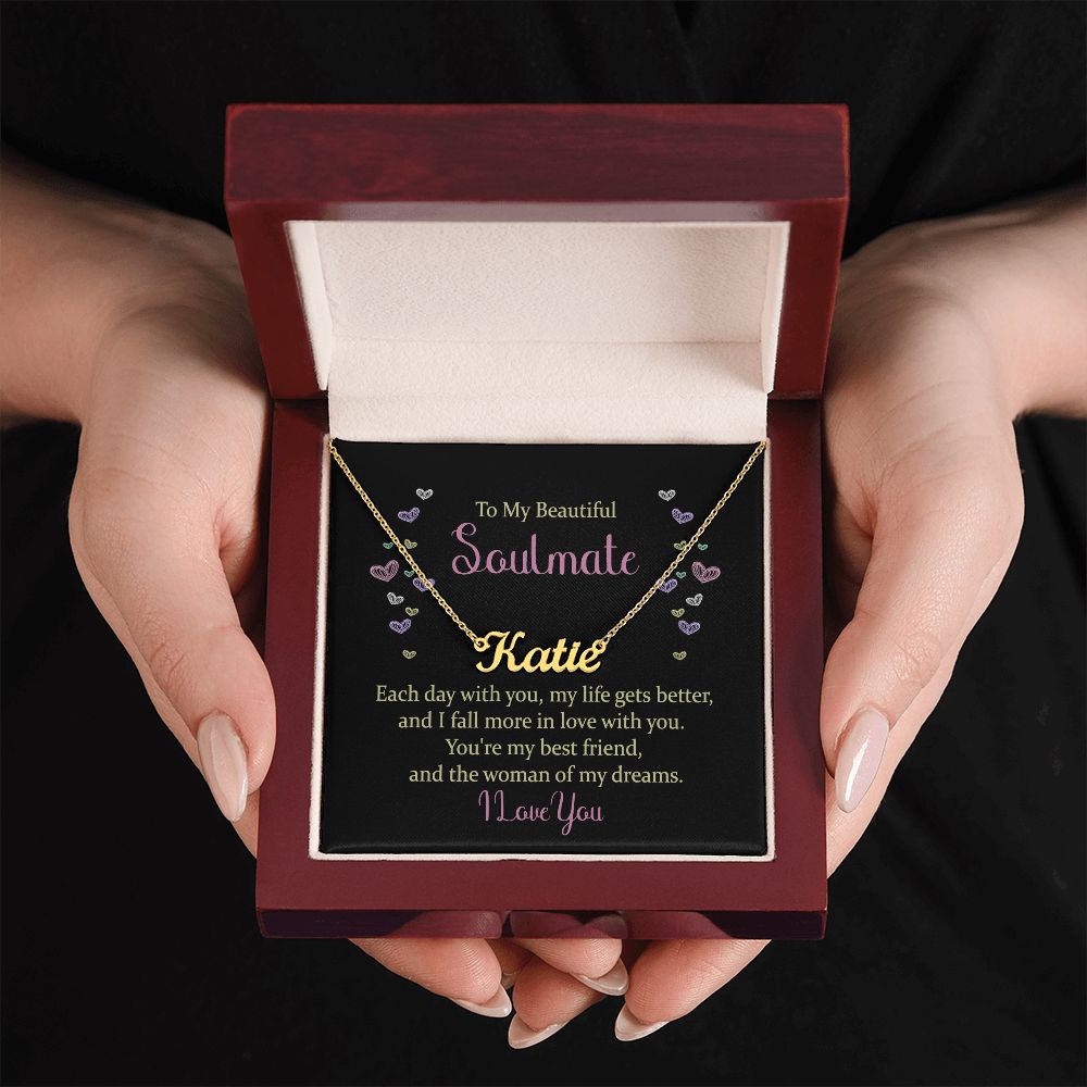 To My Beautiful Soulmate | The woman of my dreams - Personalized Name Necklace