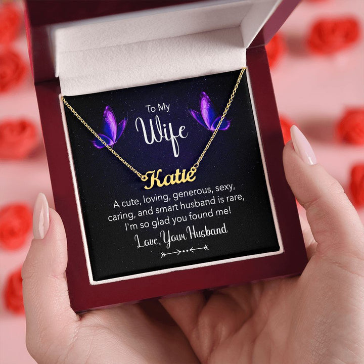 To My Wife | A Cute, Loving and Generous - Personalized Name Necklace