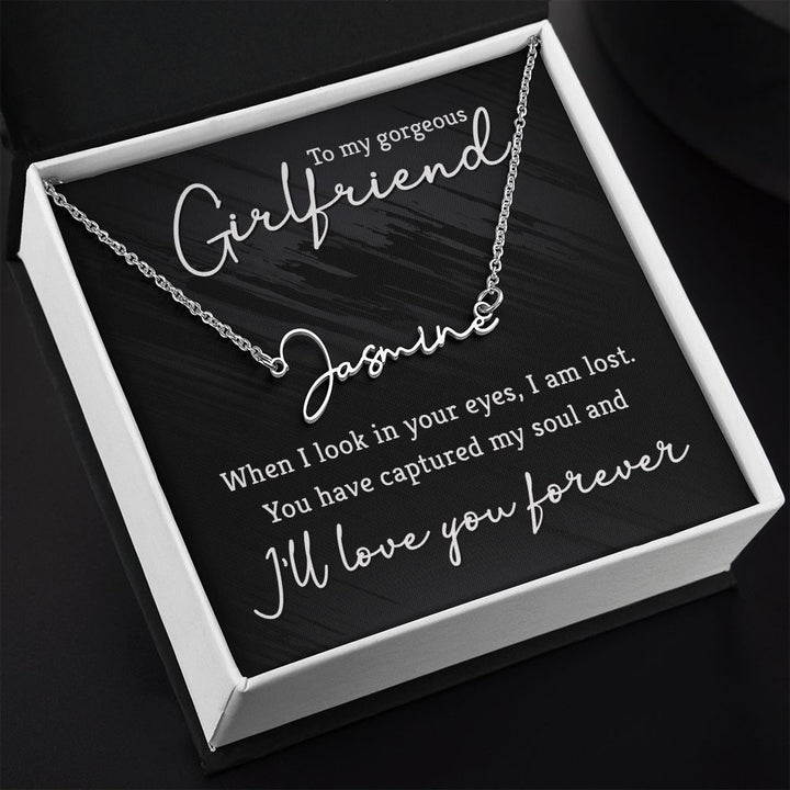 To My Gorgeous Girlfriend | You are the one - Signature Style Name Necklace