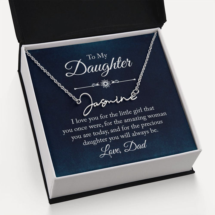 To my Daughter |  I love you - Signature Style Name Necklace