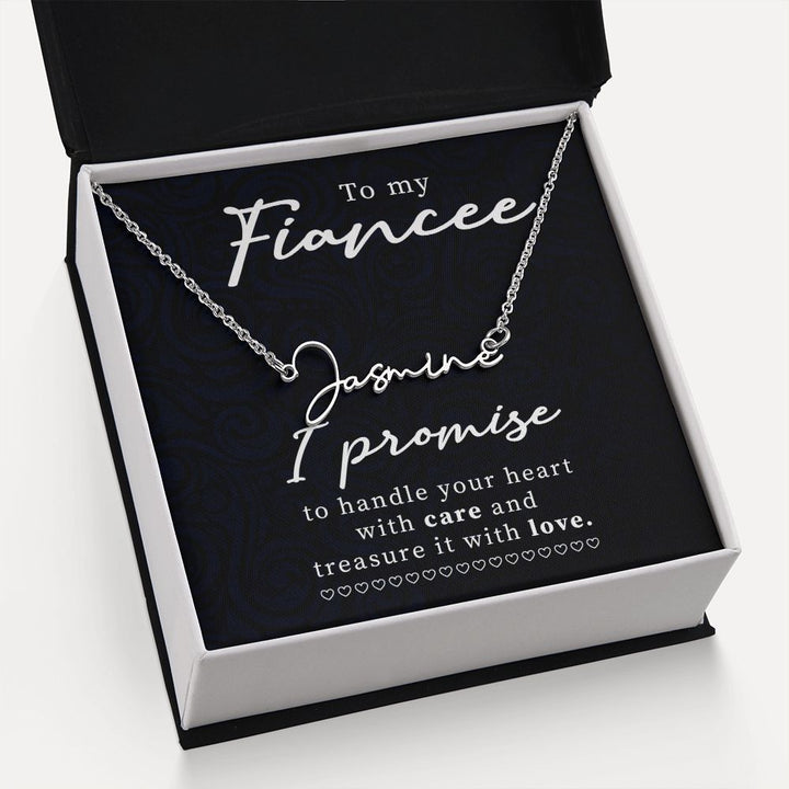 To My Fiancée | I Promise - Signature Style Name Necklace