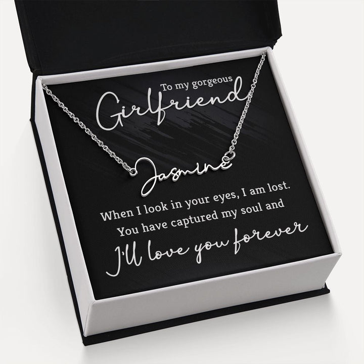 To My Gorgeous Girlfriend | You are the one - Signature Style Name Necklace