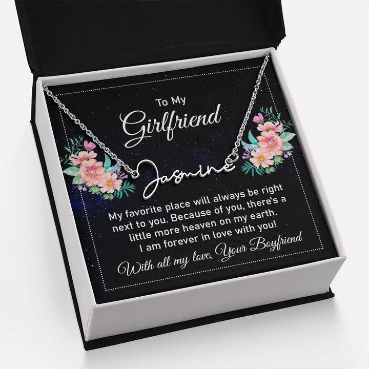 To My Girlfriend | My Favorite Place - Signature Style Name Necklace