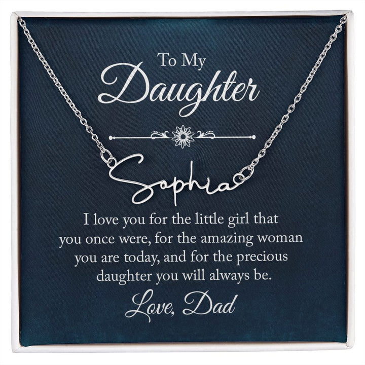 To my Daughter |  I love you - Signature Style Name Necklace