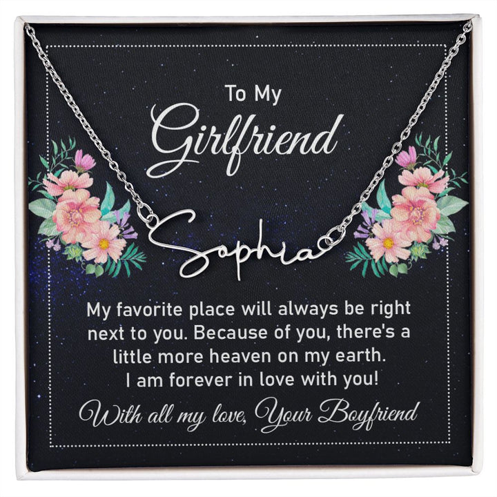 To My Girlfriend | My Favorite Place - Signature Style Name Necklace