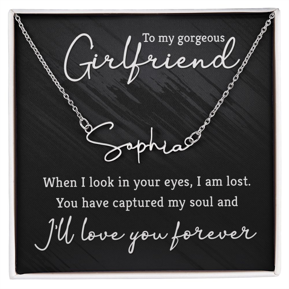 To My Gorgeous Girlfriend | You are the one - Signature Style Name Necklace