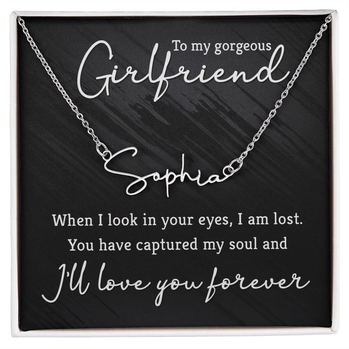 To My Gorgeous Girlfriend | You are the one - Signature Style Name Necklace