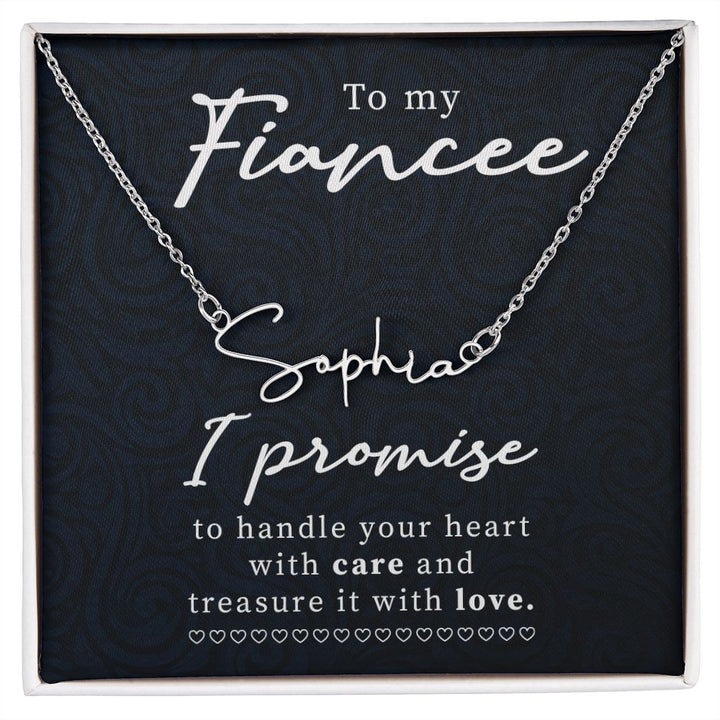 To My Fiancée | I Promise - Signature Style Name Necklace