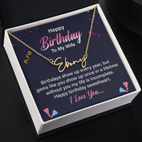 Happy Birthday To My Wife | Gems Like You show up once in a Lifetime - Signature Style Name Necklace