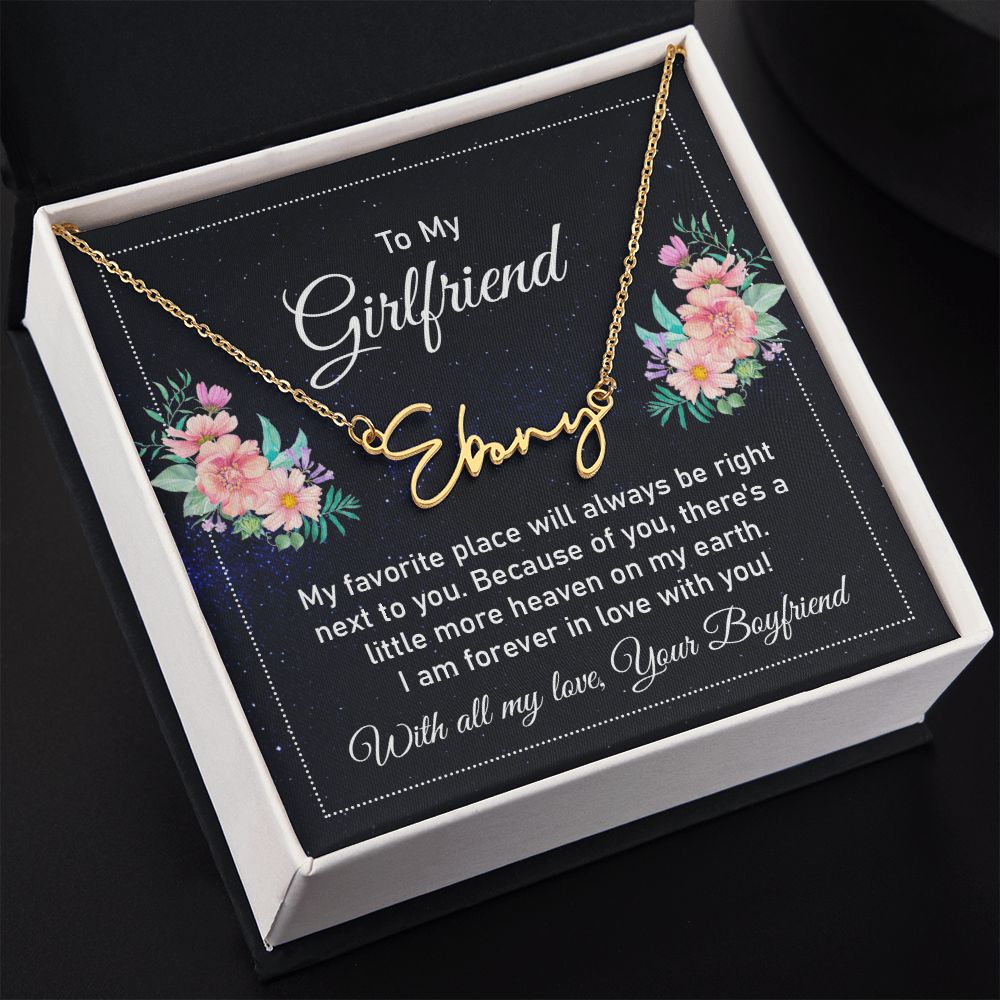To My Girlfriend | My Favorite Place - Signature Style Name Necklace