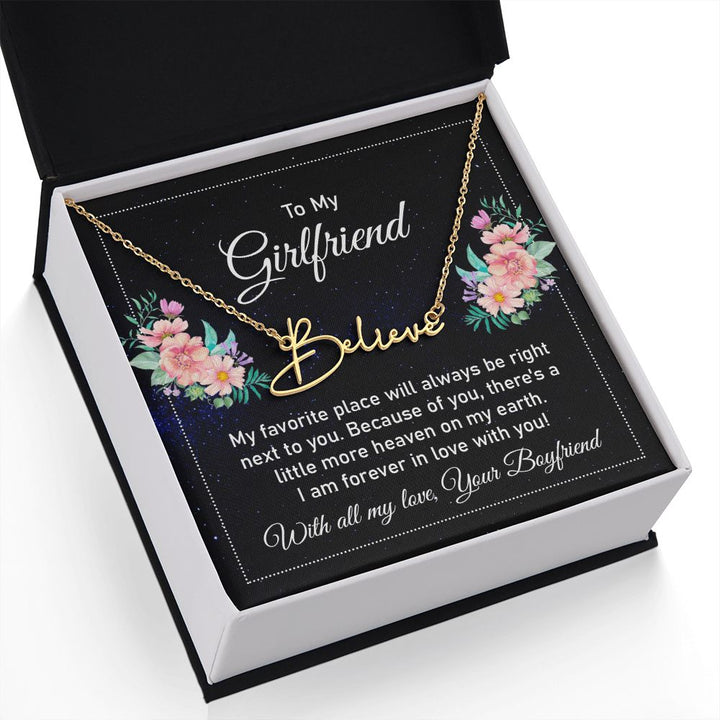 To My Girlfriend | My Favorite Place - Signature Style Name Necklace