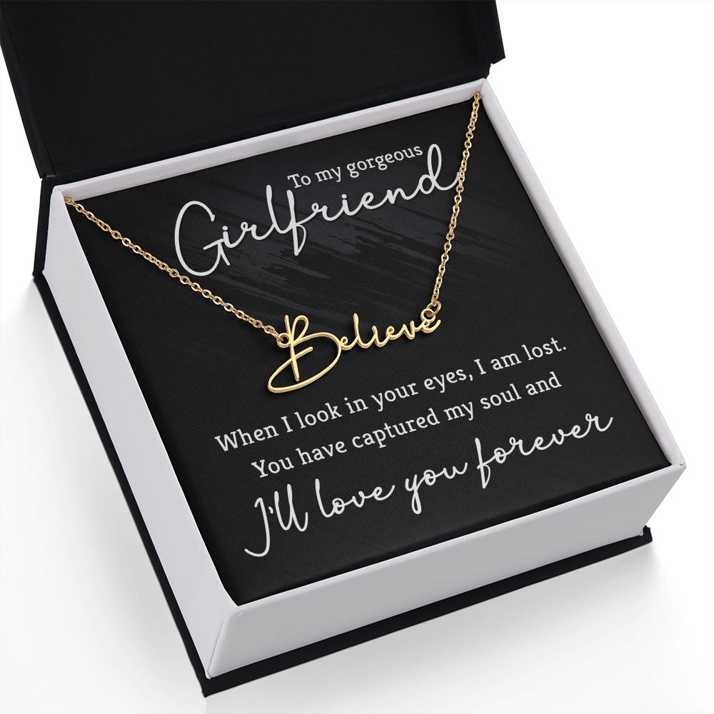 To My Gorgeous Girlfriend | You are the one - Signature Style Name Necklace