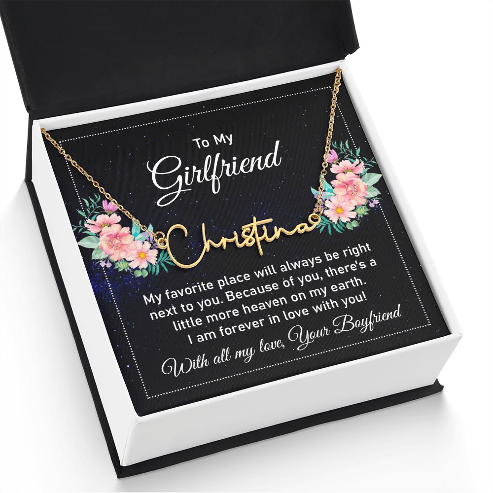 To My Girlfriend | My Favorite Place - Signature Style Name Necklace