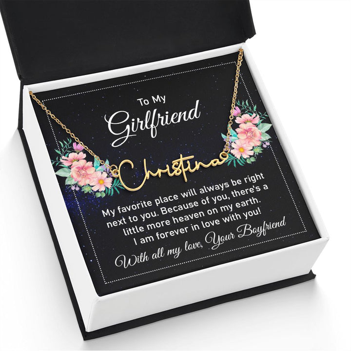 To My Girlfriend | My Favorite Place - Signature Style Name Necklace