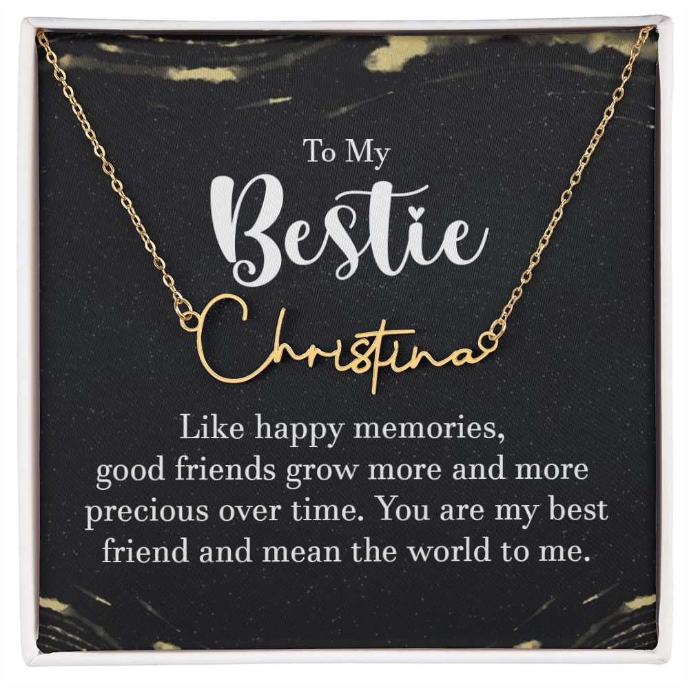 To My Bestie | Like Happy Memories - Signature Style Name Necklace