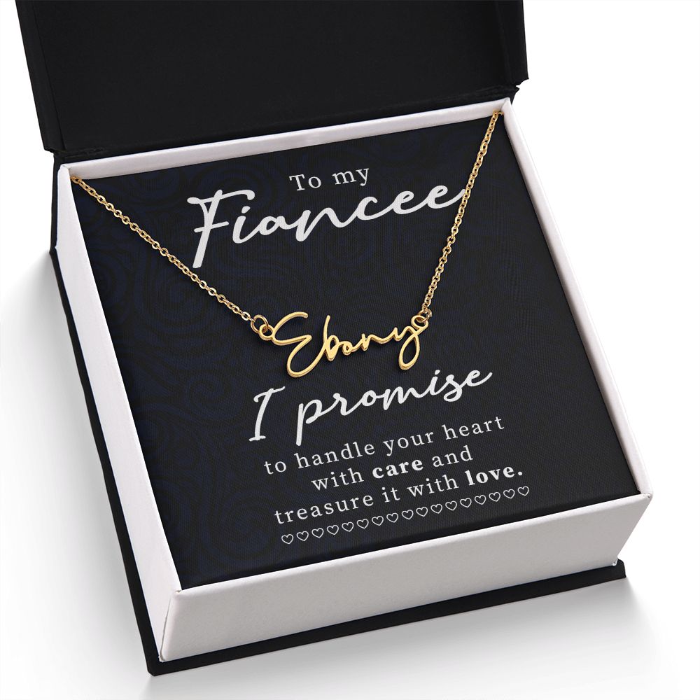 To My Fiancée | I Promise - Signature Style Name Necklace