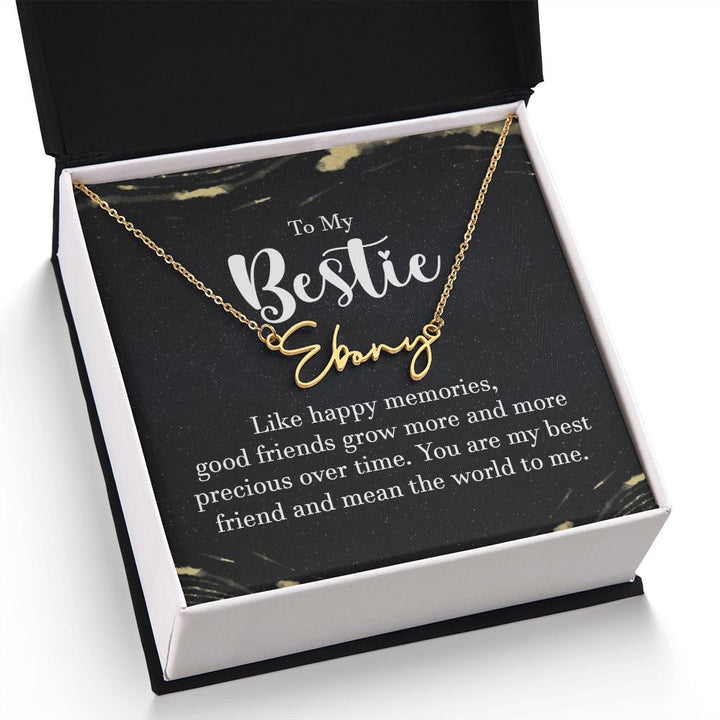 To My Bestie | Like Happy Memories - Signature Style Name Necklace