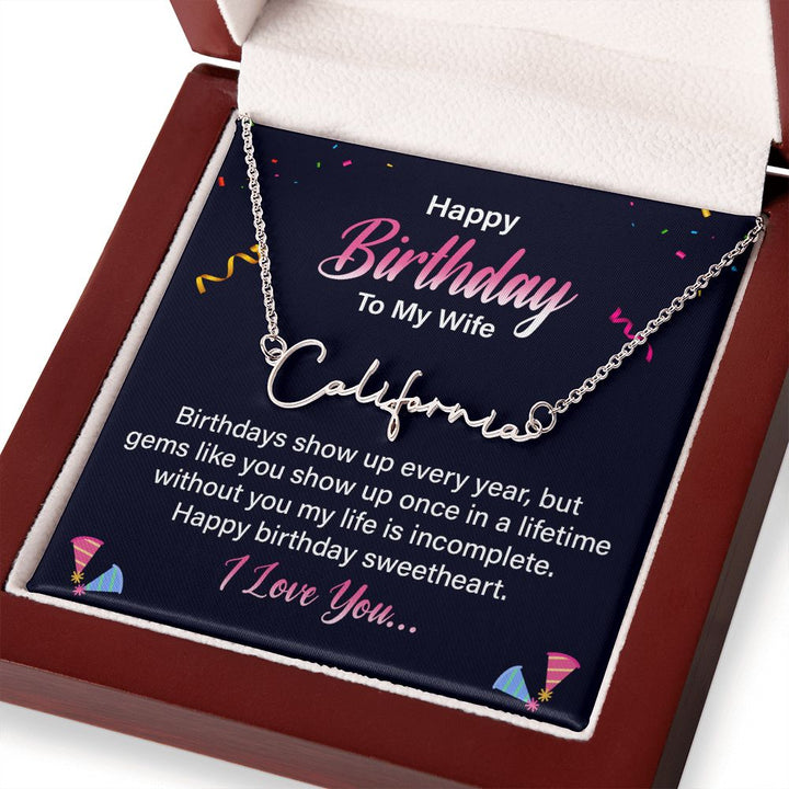 Happy Birthday To My Wife | Gems Like You show up once in a Lifetime - Signature Style Name Necklace