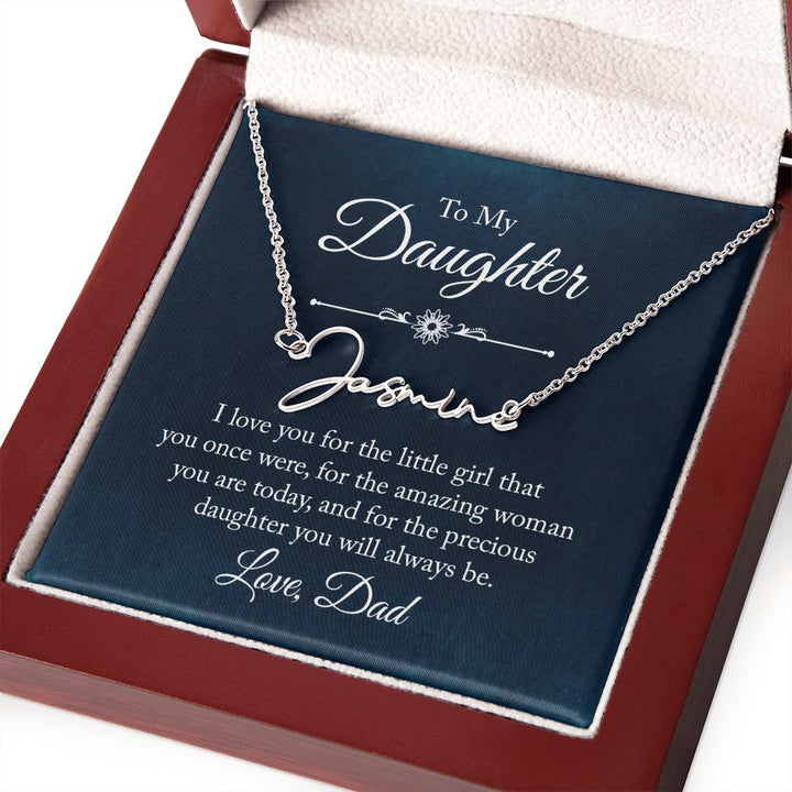 To my Daughter |  I love you - Signature Style Name Necklace