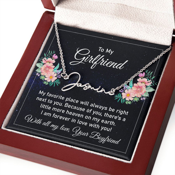 To My Girlfriend | My Favorite Place - Signature Style Name Necklace