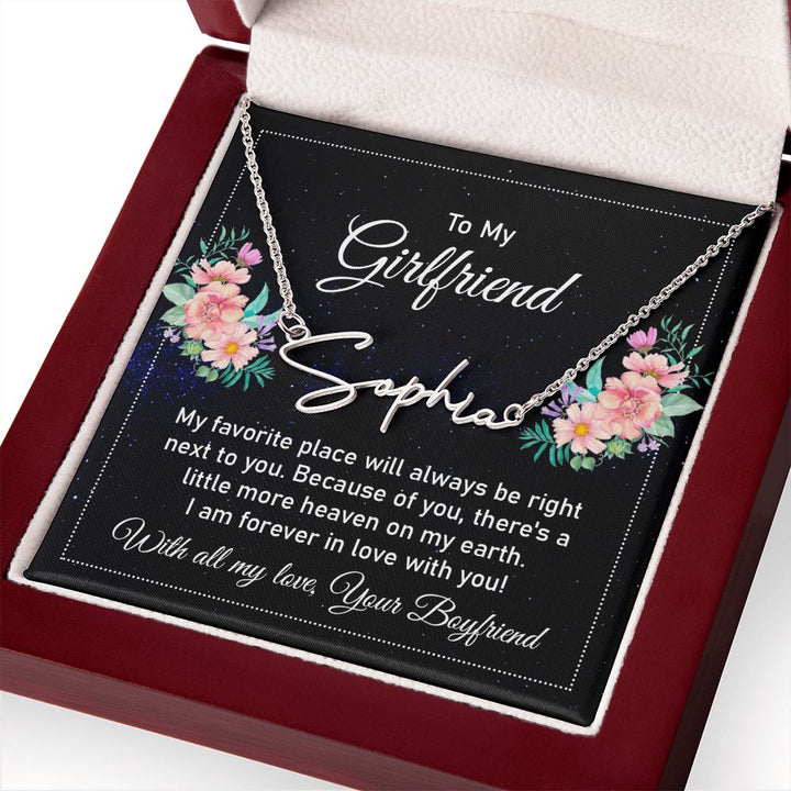 To My Girlfriend | My Favorite Place - Signature Style Name Necklace