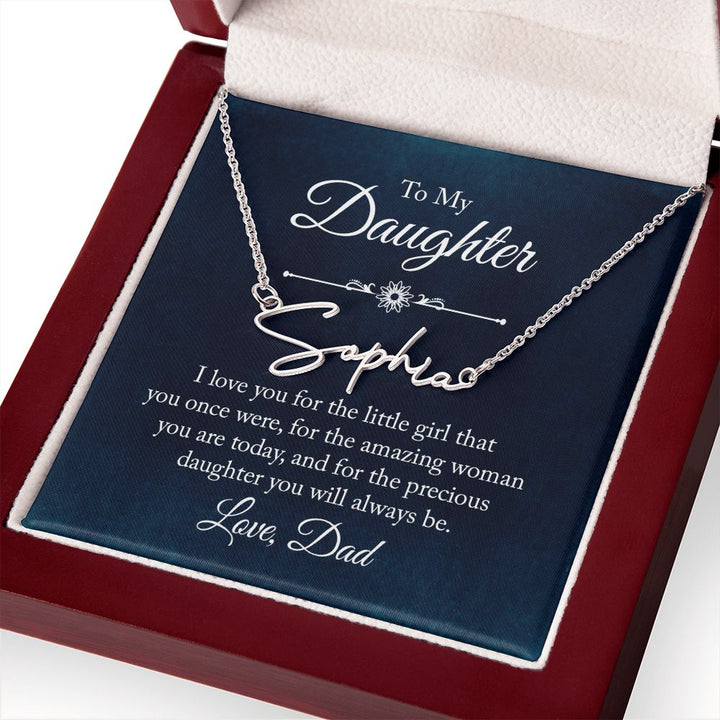 To my Daughter |  I love you - Signature Style Name Necklace