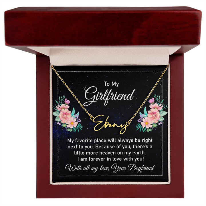 To My Girlfriend | My Favorite Place - Signature Style Name Necklace