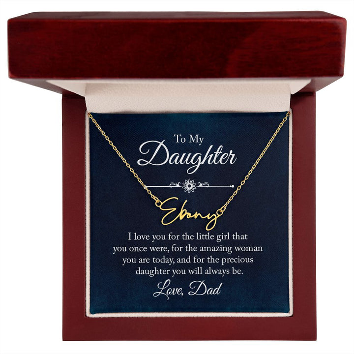 To my Daughter |  I love you - Signature Style Name Necklace