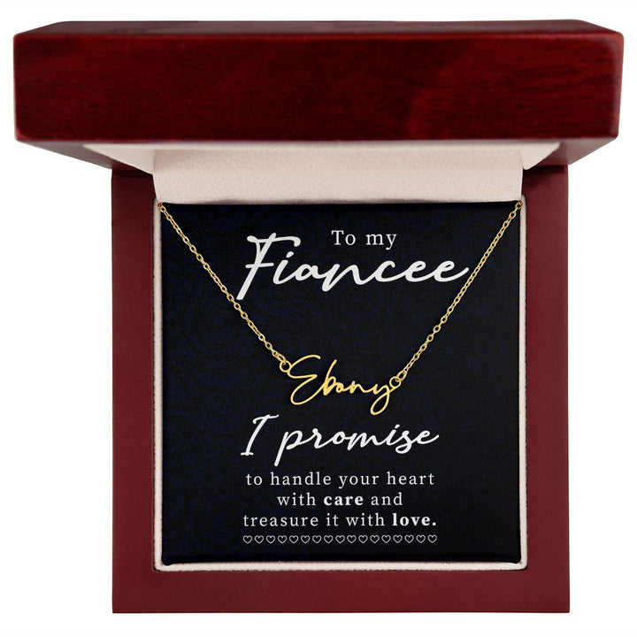 To My Fiancée | I Promise - Signature Style Name Necklace