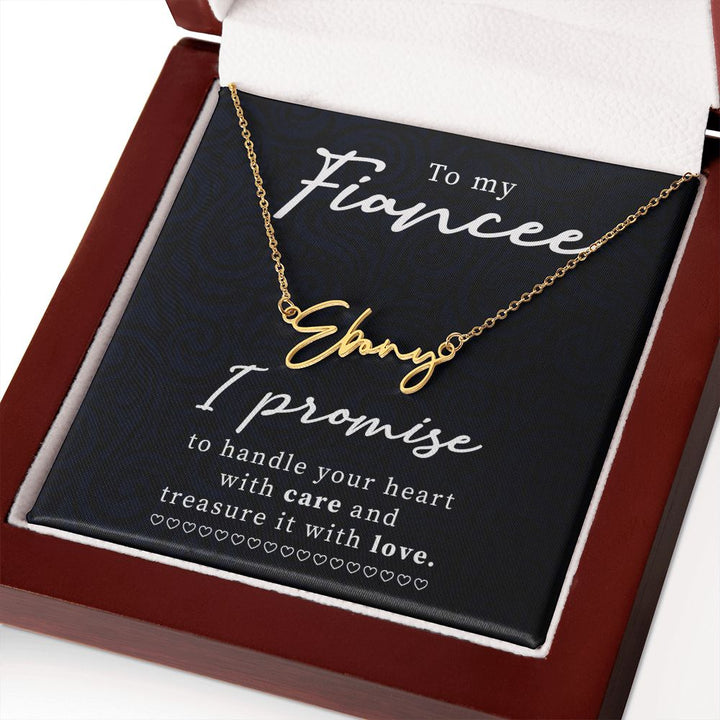To My Fiancée | I Promise - Signature Style Name Necklace