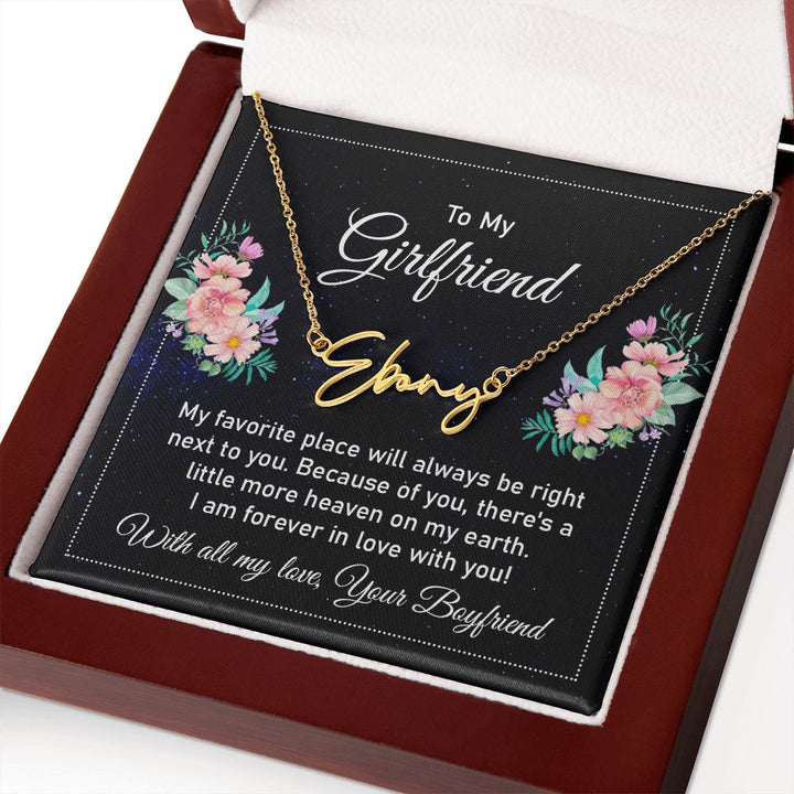 To My Girlfriend | My Favorite Place - Signature Style Name Necklace