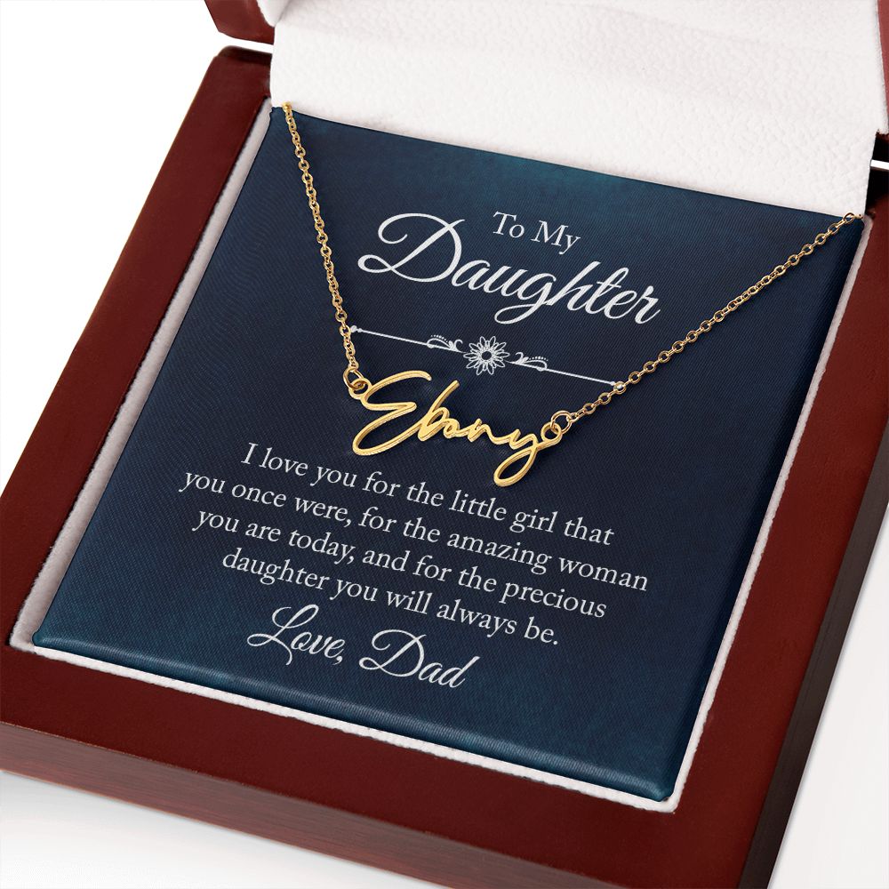 To my Daughter |  I love you - Signature Style Name Necklace
