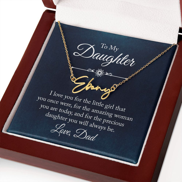 To my Daughter |  I love you - Signature Style Name Necklace