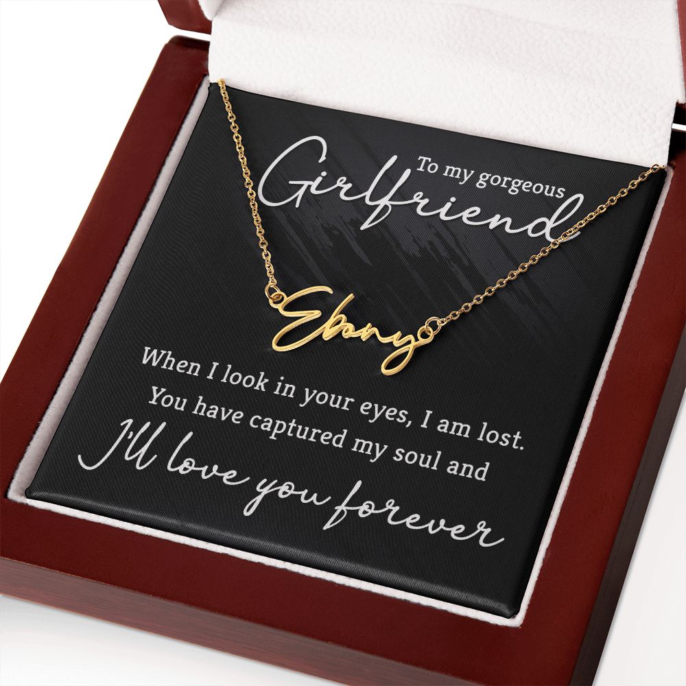 To My Gorgeous Girlfriend | You are the one - Signature Style Name Necklace