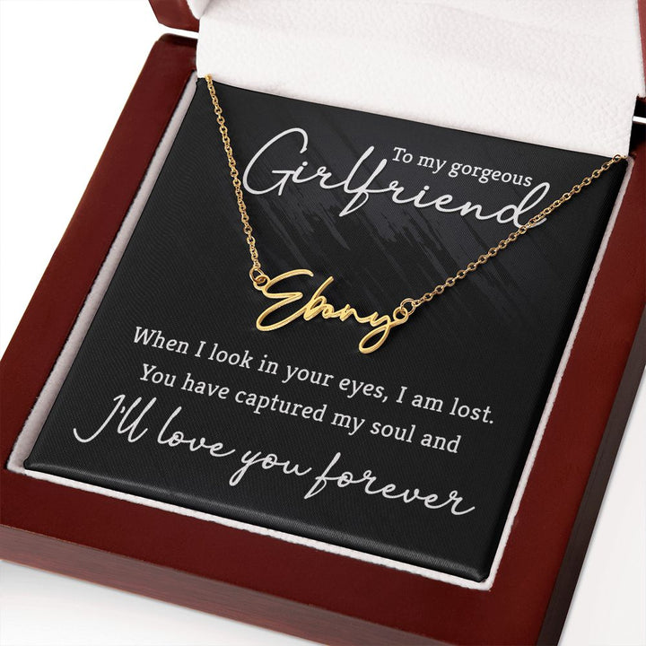 To My Gorgeous Girlfriend | You are the one - Signature Style Name Necklace